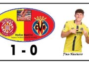 Girona Taklukkan Villarreal 1-0, Gol Bunuh Diri Jadi Penentu di Montilivi