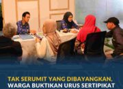 Tak Serumit yang Dibayangkan, Warga Buktikan Urus Sertipikat Tanah Sendiri Lebih Mudah