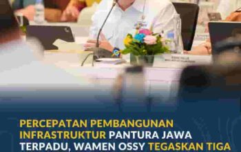 Percepatan Pembangunan Infrastruktur Pantura Jawa Terpadu, Wamen Ossy Tegaskan Tiga Dukungan Utama Kementerian ATR/BPN