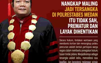 Ahli Hukum Pidana Prof. Dr. Maidin Gultom, S.H., M.Hum: Kasus Korban Nangkap Maling Jadi Tersangka Itu Tidak Sah, Prematur dan Layak Dihentikan, Bukti Tidak Jelas
