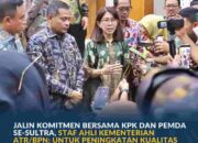 ATR/BPN Jalin Komitmen Bersama KPK dan Pemda se-Sultra Tingkatkan Kualitas Layanan Pertanahan