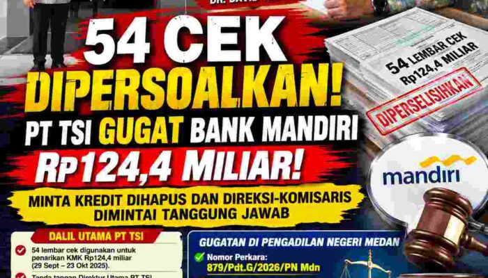PT Toba Surimi Gugat Bank Mandiri, Persoalkan Pencairan Rp124,4 Miliar Lewat 54 Cek
