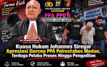 Kuasa Hukum Apresiasi Gercep Unit PPA Polrestabes Medan, Minta Terduga Pelaku Diproses hingga Persidangan Kuasa Hukum Apresiasi Gercep Unit PPA Polrestabes Medan, Minta Terduga Pelaku Diproses hingga Persidangan