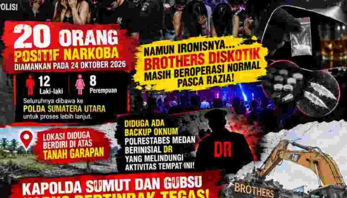 Razia Brothers Diskotik, 20 Orang Dilaporkan Positif Narkoba, Kapolda Sumut dan Gubsu Didesak Evaluasi hingga Segel Lokasi